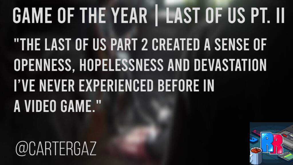Last of Us Part Two game of the year from Cartergaz