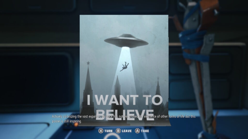 A poster with a UFO. Text : "I WANT TO BELIEVE"