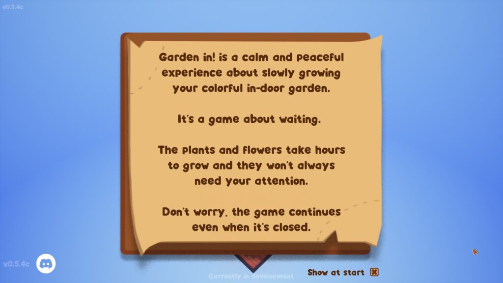 A text box explaining that Garden In! is about waiting for your plants and flowers to grow, and that the game continues when it's closed.