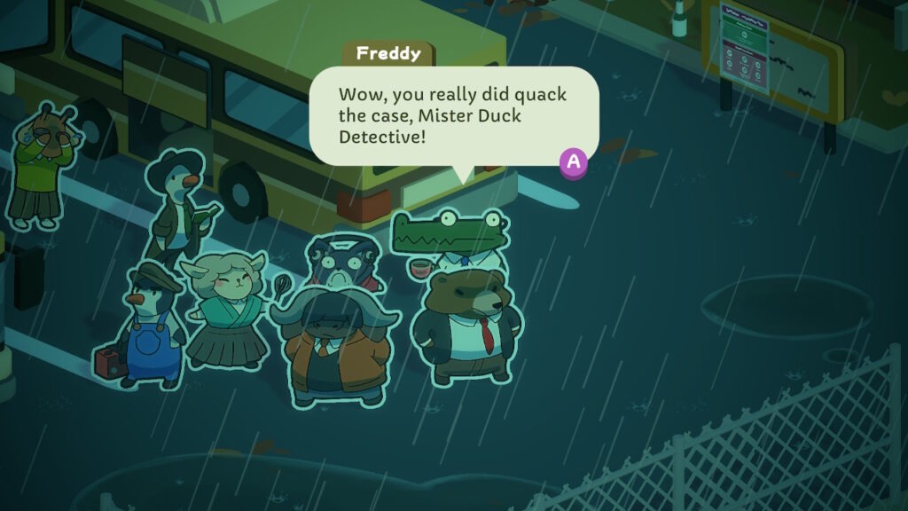 The whole office staff is standing in the rain in the parking lot by the buses. The alligator exclaims "Wow, you really did quack the case, Mister Duck Detective!". The giraffee looks sad and is crying.